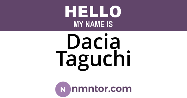 Dacia Taguchi