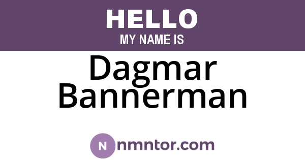 Dagmar Bannerman
