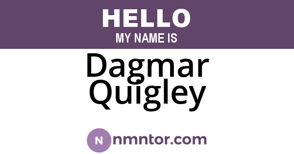 Dagmar Quigley