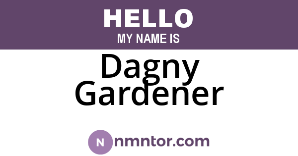 Dagny Gardener