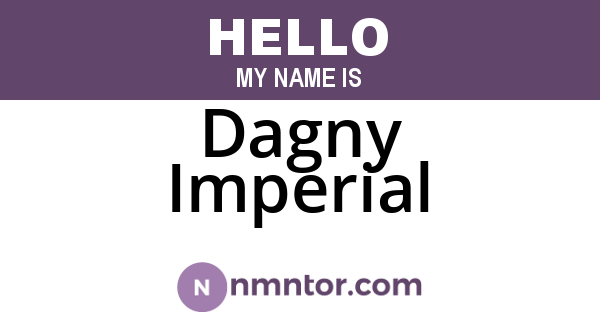 Dagny Imperial