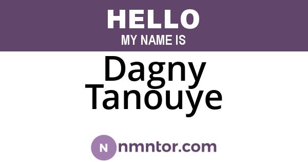 Dagny Tanouye