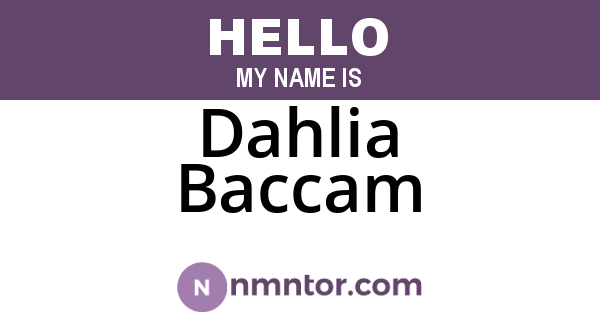 Dahlia Baccam