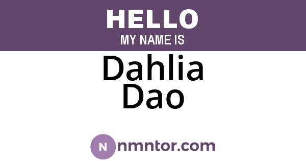 Dahlia Dao