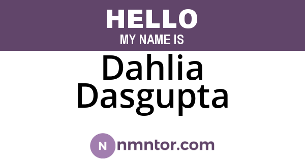 Dahlia Dasgupta