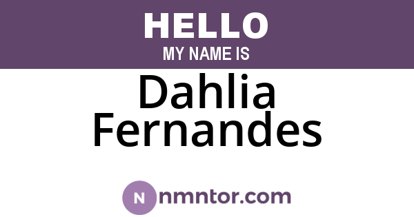 Dahlia Fernandes
