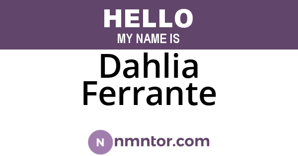 Dahlia Ferrante