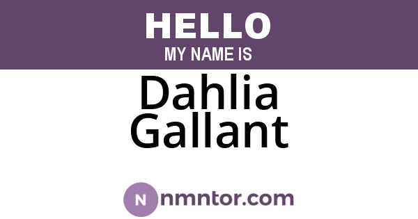 Dahlia Gallant