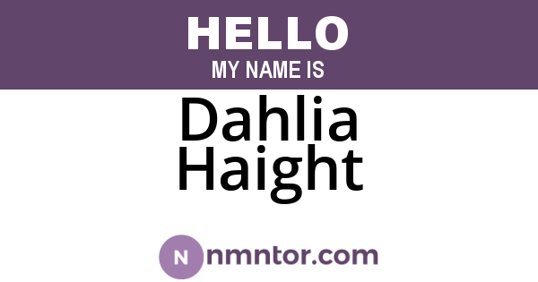 Dahlia Haight
