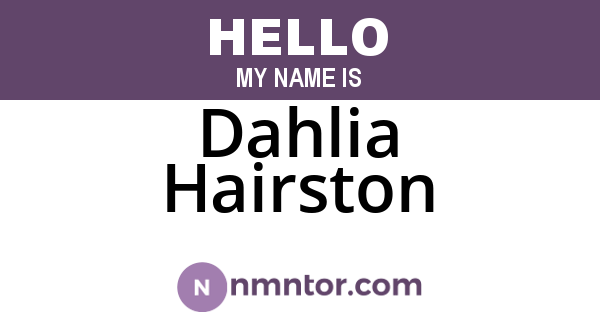 Dahlia Hairston
