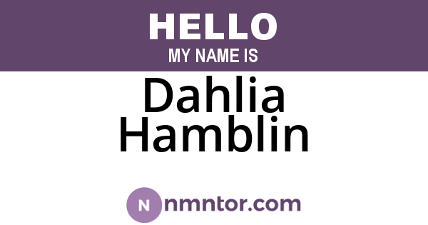 Dahlia Hamblin