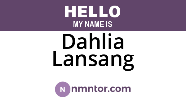 Dahlia Lansang