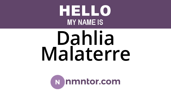 Dahlia Malaterre