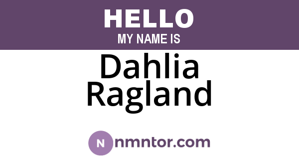 Dahlia Ragland