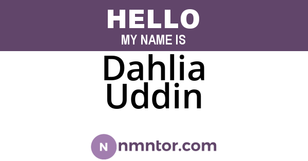 Dahlia Uddin
