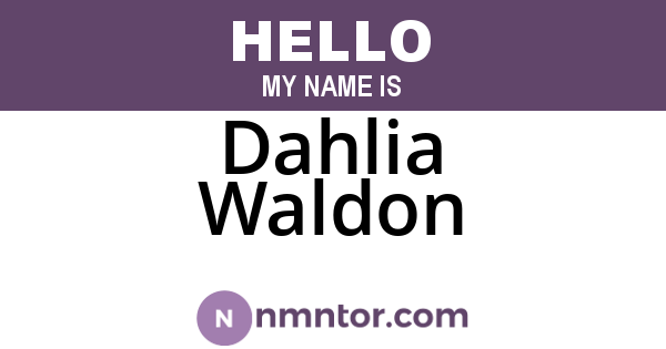 Dahlia Waldon