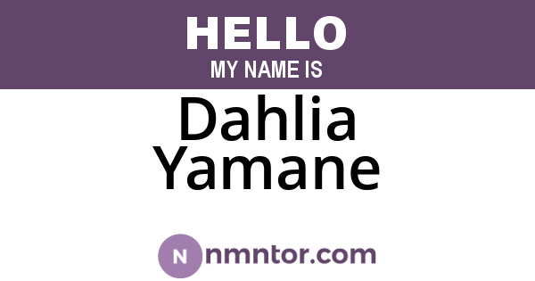 Dahlia Yamane