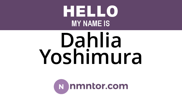 Dahlia Yoshimura