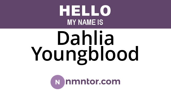 Dahlia Youngblood