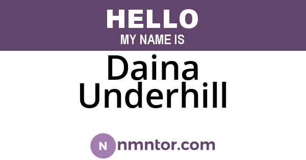 Daina Underhill