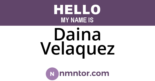 Daina Velaquez