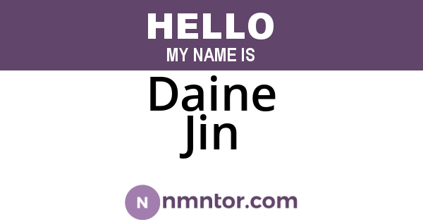 Daine Jin