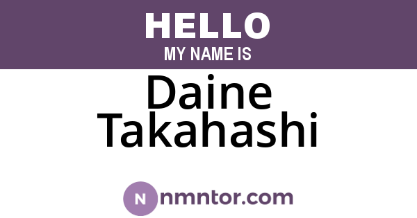 Daine Takahashi