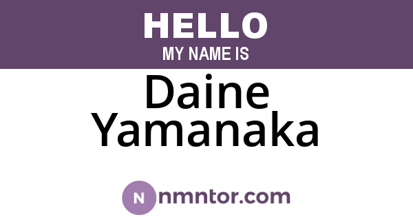 Daine Yamanaka
