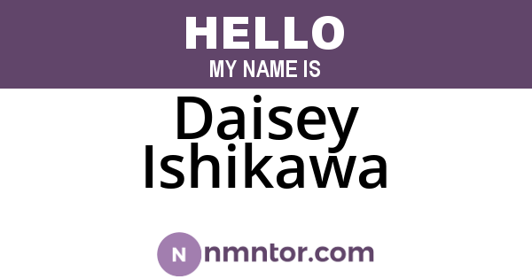 Daisey Ishikawa