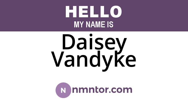 Daisey Vandyke