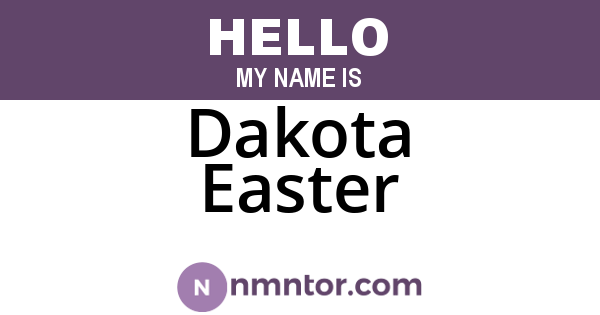 Dakota Easter