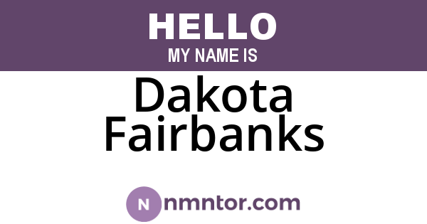 Dakota Fairbanks