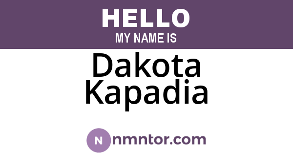 Dakota Kapadia