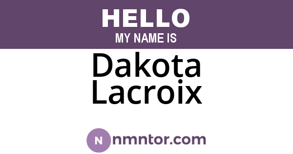 Dakota Lacroix