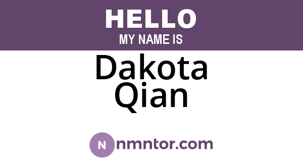 Dakota Qian