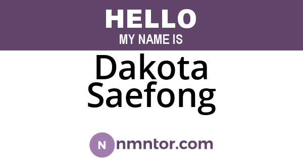 Dakota Saefong