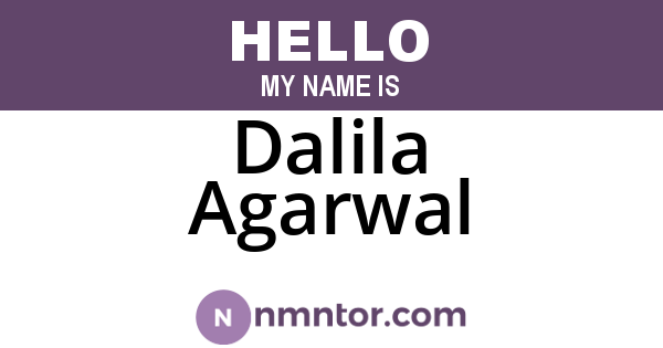 Dalila Agarwal