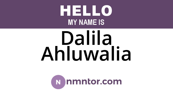 Dalila Ahluwalia