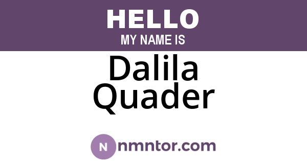 Dalila Quader