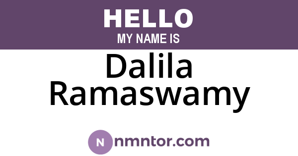 Dalila Ramaswamy