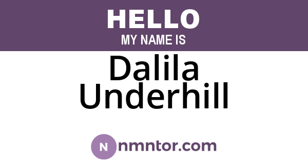 Dalila Underhill