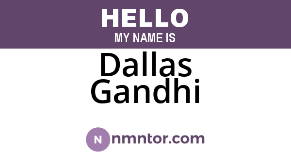 Dallas Gandhi