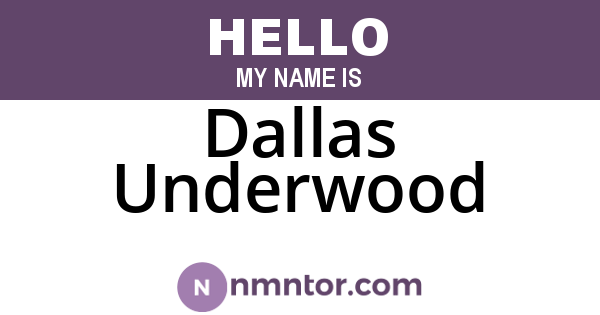 Dallas Underwood