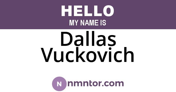 Dallas Vuckovich