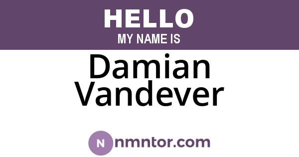 Damian Vandever