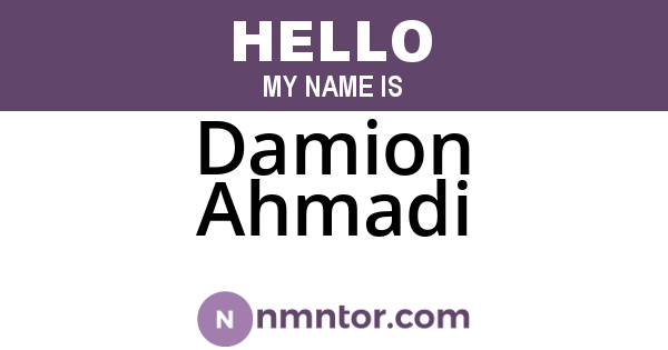 Damion Ahmadi