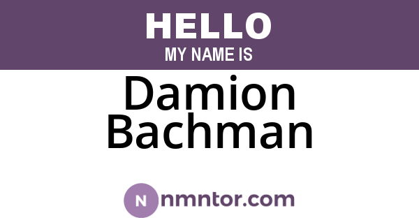 Damion Bachman