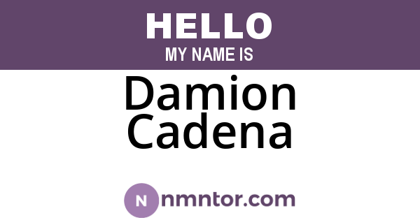 Damion Cadena