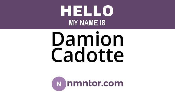 Damion Cadotte