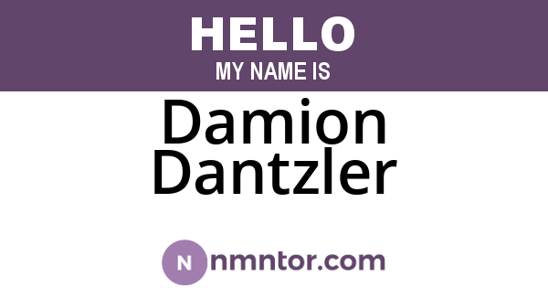 Damion Dantzler
